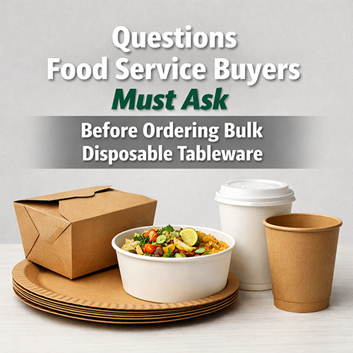 What Questions Food Service Buyers Must Ask Before Ordering in Bulk
